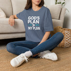 God's Plan Over Mine T-Shirt