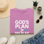 God's Plan Over Mine T-Shirt